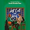 Last Call at the Local by Sarah Grunder Ruiz