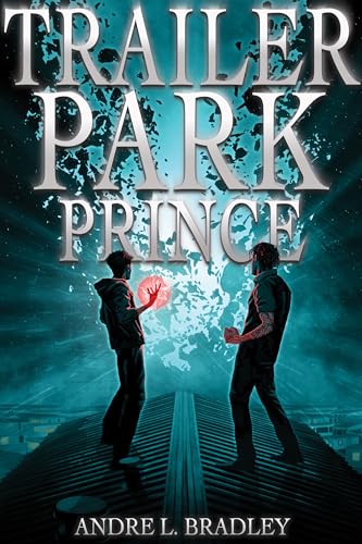 Trailer Park Prince (Kindle Edition)