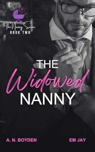 The Widowed Nanny (The Nanny Series Book 2)