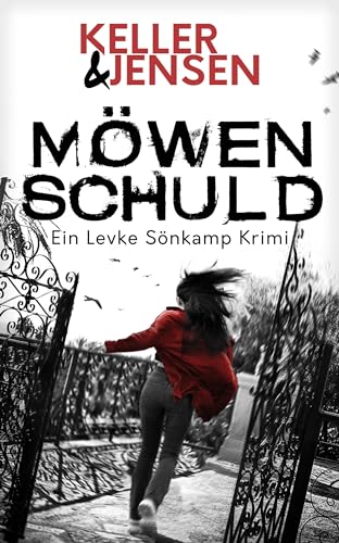 Möwenschuld: Küstenkrimi (Levke Sönkamp Reihe 2) (German Edition)