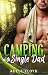 Camping With Single Dad