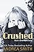 Crushed (Evermore #1)