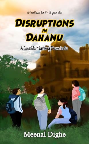 Disruptions In Dahanu: A Seaside Mystery from India