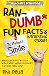Ran-Dumb Fun Fact...