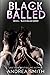 Black Balled (Black Balled #1)