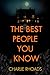 The Best People You Know