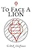 To Face a Lion by Gabriel Huffman