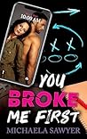 You Broke Me First