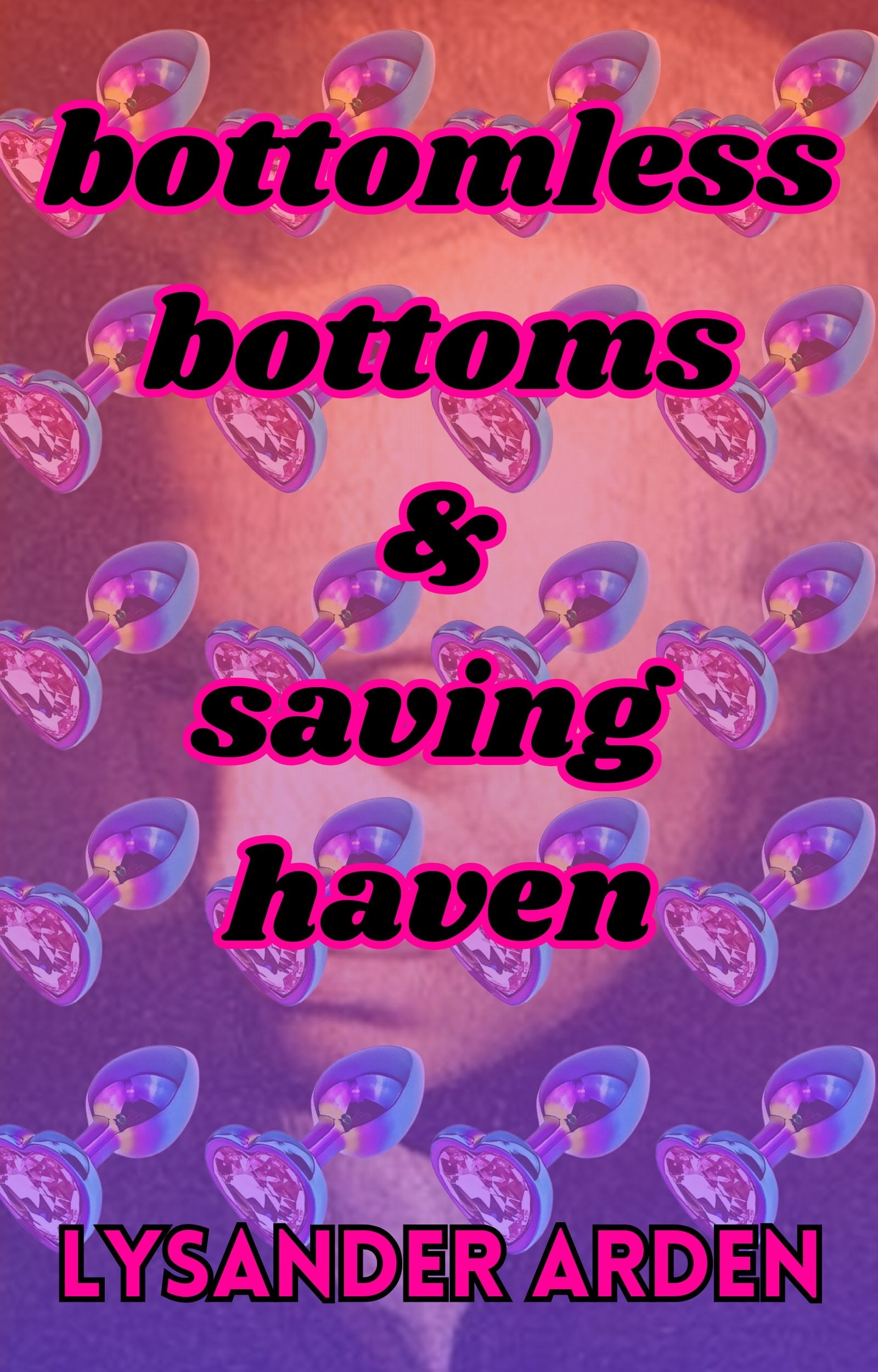 Bottomless Bottoms & Saving Haven