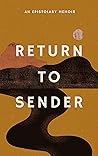 Return to Sender:...