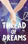 Thread of Dreams by Emily Barnett