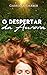 UM DOCE DESPERTAR by Gabriela Graber