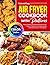 Fast and Easy Air Fryer Coo...
