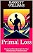 Primal Loss: Mastering Pale...