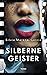 Silberne Geister