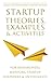 Startup Theories, Examples and Activities by Umesh Santoshkumar Yashoda ...