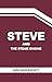 Steve and the Steam Engine
