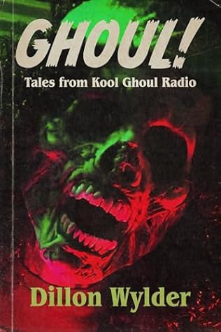 Ghoul! (Kool Ghoul Radio Book 1)