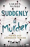 Suddenly a Murder...