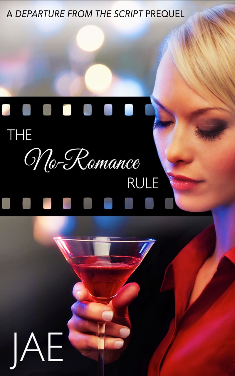 The No-Romance Rule (The Hollywood Series, #0.5)