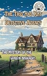 The Trio and Rat Detective Agency: The Mystery of the Lived-in Basement | A Children's Detective Adventure: Kids detective