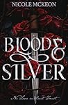 Blood and Silver:...