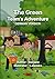 The Green Team's Adventure:...