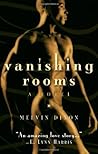 Vanishing Rooms by Melvin Dixon Vanishing Rooms by Melvin Dixon