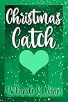 Christmas Catch by Yolande Kleinn
