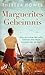 Marguerites Geheimnis: Kann sie in einer Zeit voller Gefahren dem Mann vertrauen, den sie liebt? (German Edition)