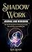 Shadow Work Journal and Wor...