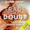 Trace of Doubt