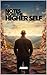 Notes From The Higher Self
