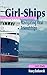 Girl-Ships...Navigating Real Relationships by Nancy Butkowski