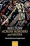 Milton Across Borders and Media Milton Across Borders and Media