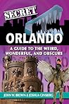 Secret Orlando: A...