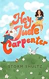 Hey, Jude Carpenter by Storm Shultz
