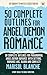 50 Complete Outlines for Angels/Demons Romance Novels: Romance Story Ideas and Complete Outlines with prompts, blurbs, conflict, character development ... Romance Writer's Outline Handbooks)