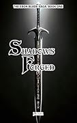 Shadows Forged