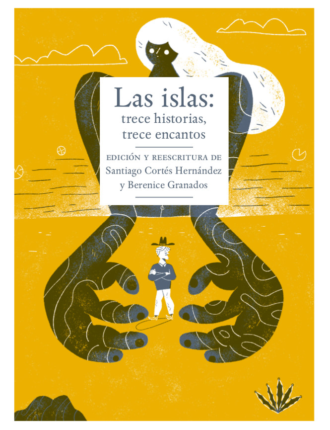 Las islas: trece historias, trece encantos