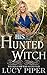 His Hunted Witch (Witches a...