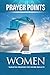Prayer Points for Women: Ta...