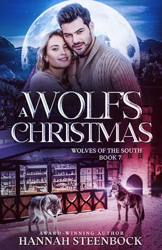 A Wolf's Christmas: Wolves of the South Book 7 (Kindle Edition)