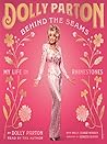Behind the Seams by Dolly Parton