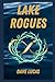 LAKE ROGUES