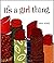 It's a Girl Thing (Abridged Version)