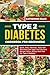 TYPE 2 DIABETES COOKBOOK FO...