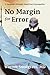 No Margin for Error: A Surg...