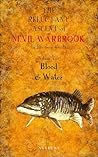 The Reluctant Ascent of Nevil Warbrook, in his own words: Volume Two, Blood & Water