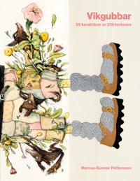 Vikgubbar : 55 karaktärer av 219 tecknare (Hardcover)